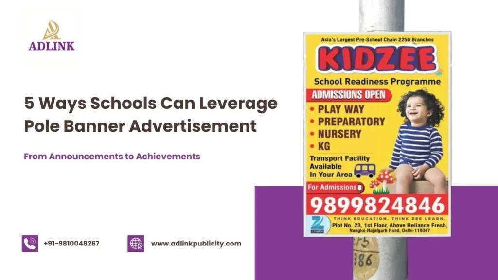 5 Ways Schools Can Leverage Pole Banner Advertisement